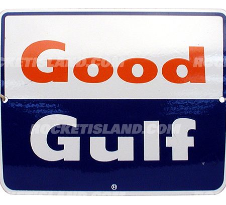 Good Gulf Gasoline Pump Sign